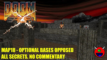 Doom 2: Back to Saturn X Episode 2 (BTSX2) - MAP18 Optional Bases Opposed - All Secrets