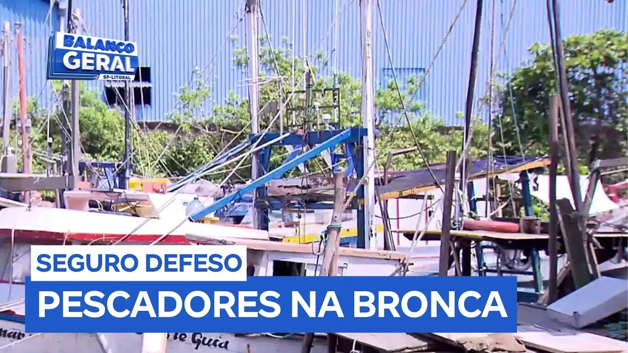 Pescadores do litoral paulista reclamam de atrasos e dificuldade para receber o seguro defeso