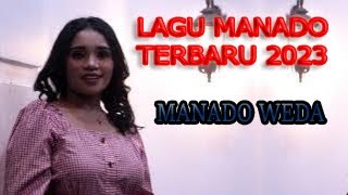 lagu manado terbaru 2023 | Manado Weda ( Music) Junesy Sareda | Lagu Manado terpopuler 2023