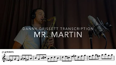 Mr. Martin - Danny Grissett transcription