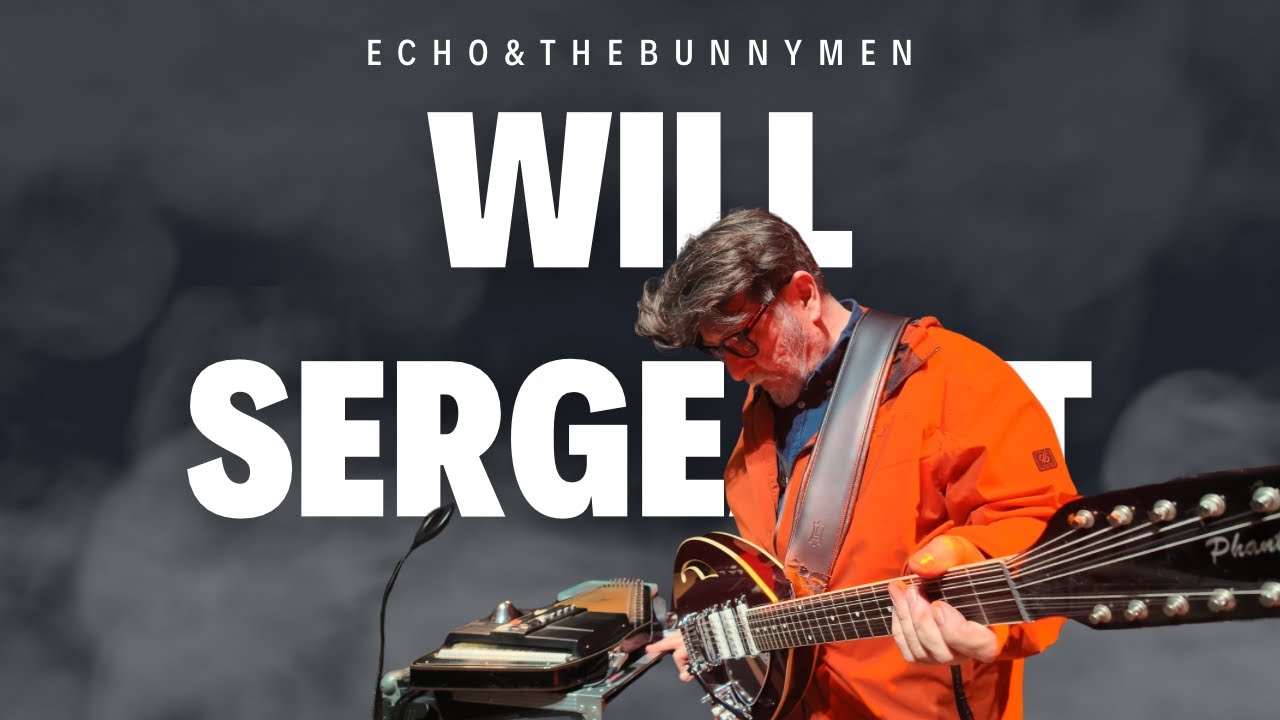 Echo & The Bunnymen – легенда гитары «The Killing Moon» Уилл Сержант