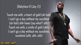 Video thumbnail of "Jay-Z - (Always Be My) Sunshine ft. Babyface & Foxy Brown (Lyrics)"