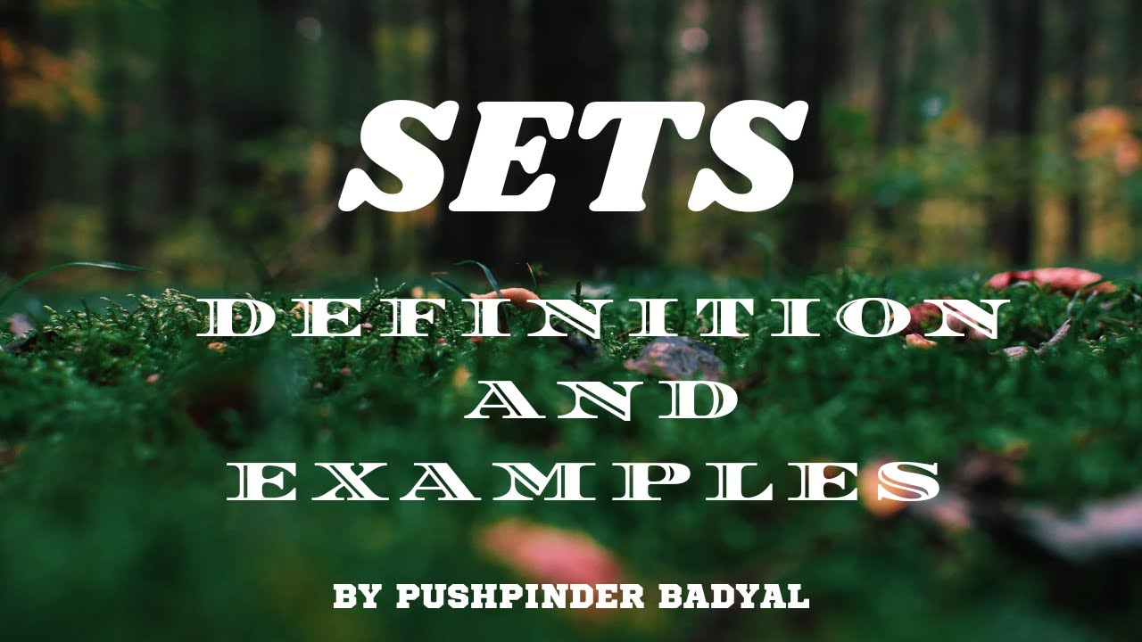 SETS (Definition and Examples) Class 11th chapter 1st YouTube