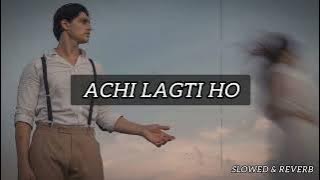 Achi Lagti Ho Song #slowedandreverb #uditnarayan #kavitakrishnamurti #kuchnakaho