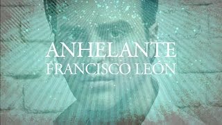 Anhelante - Francisco Leon chords