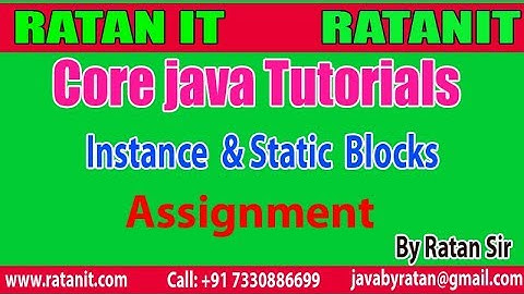 Core java Tutorials || Instance & Static Blocks || By Ratan Sir