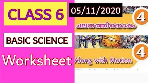 CLASS 6 BASIC SCIENCE WORKSHEET /NOVEMBER 5/ENGLISH AND MALAYALAM MEDIUM