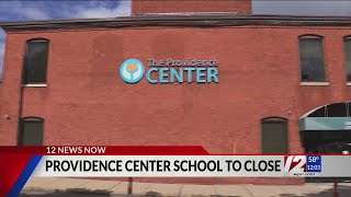 Providence Center School set to close