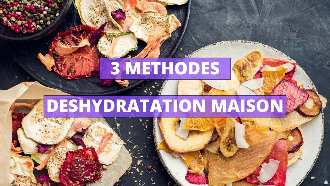 3 METHODES POUR DESHYDRATER DES FRUITS A LA MAISON - YouTube