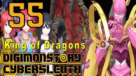 Digimon Story Cyber Sleuth - Walkthrough Chapter 16 - Ep 55: King of Dragons [Boss]