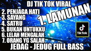 DJ TIK TOK VIRAL TERBARU || KUMPULAN DJ VIRAL !! MUSIK DJ VIRAL FULL BASS