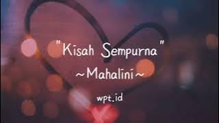 Kisah Sempurna ~ Mahalini Lirik