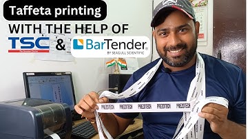 Taffeta printing with help of TSC TTP 345 & BarTender Software
