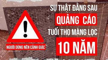 Sự thật đằng sau quảng cáo: "Tuổi thọ màng lọc lên đến 10 năm" của máy lọc không khí? AirDog, LG..
