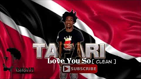 Tafari -  Love You So   DjKavi Radio Edit' - Clean
