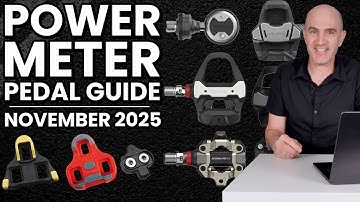 Power Meter Pedal Guide - November 2025