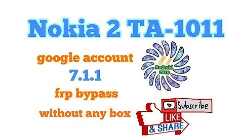 Nokia 2 TA-1011 frp bypass without box done.