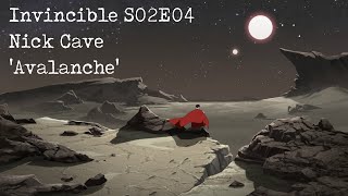 LEONARD COHEN 'AVALANCHE'. Cover by Nick Cave and the Bad Seeds. INVINCIBLE S02E04