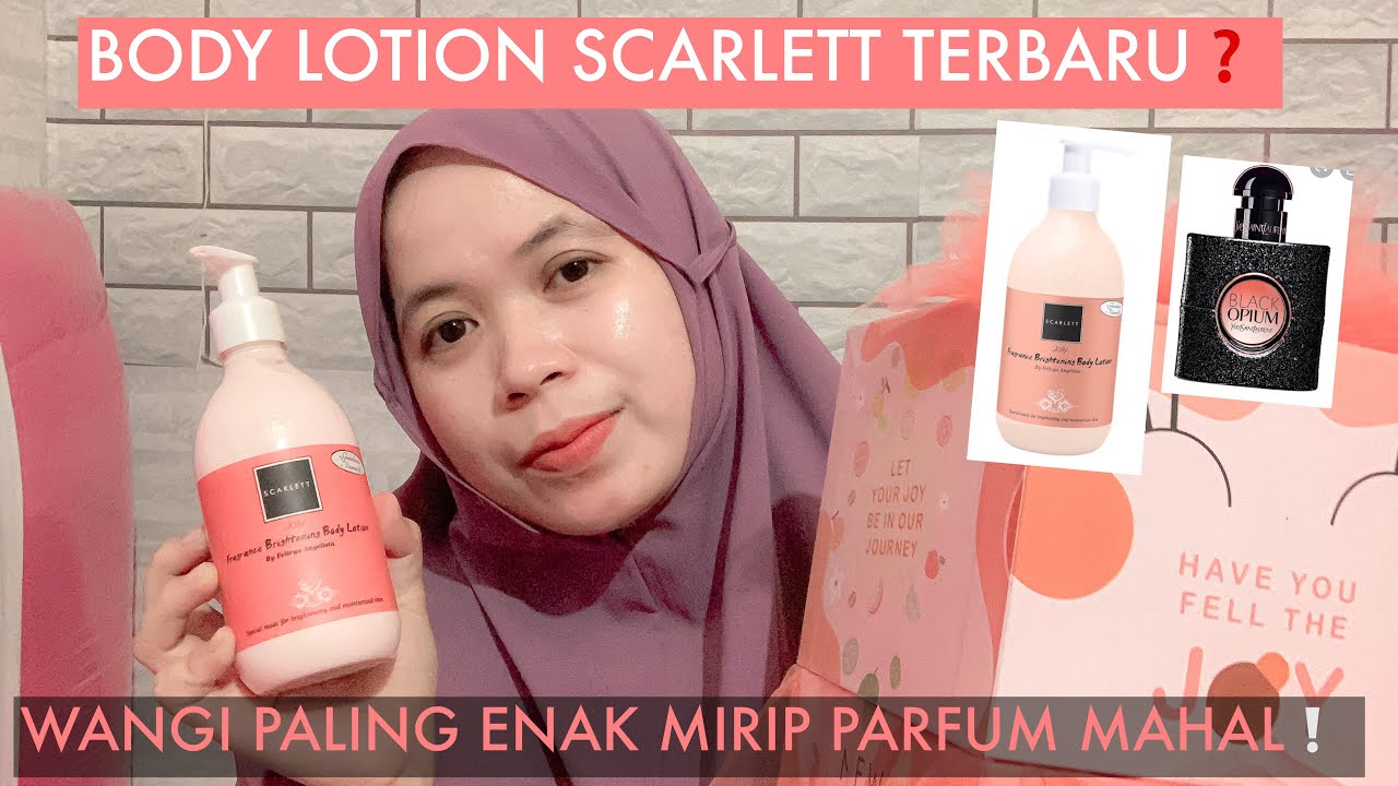 REVIEW BODY LOTION TERBARU SCARLETT WHITENING JOLLY WANGI BANGET