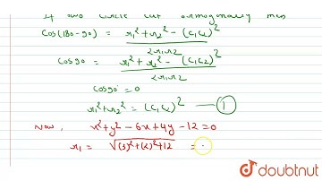Find the equation of the circle which cuts orthogonally the circle x^2+y^2-6x+4y-12=0 and having...