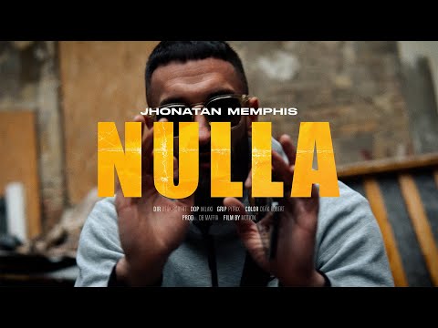 JHONATAN MEMPHIS - NULLA /official video/