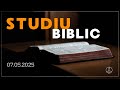 Studiu Biblic 7 mai 2025