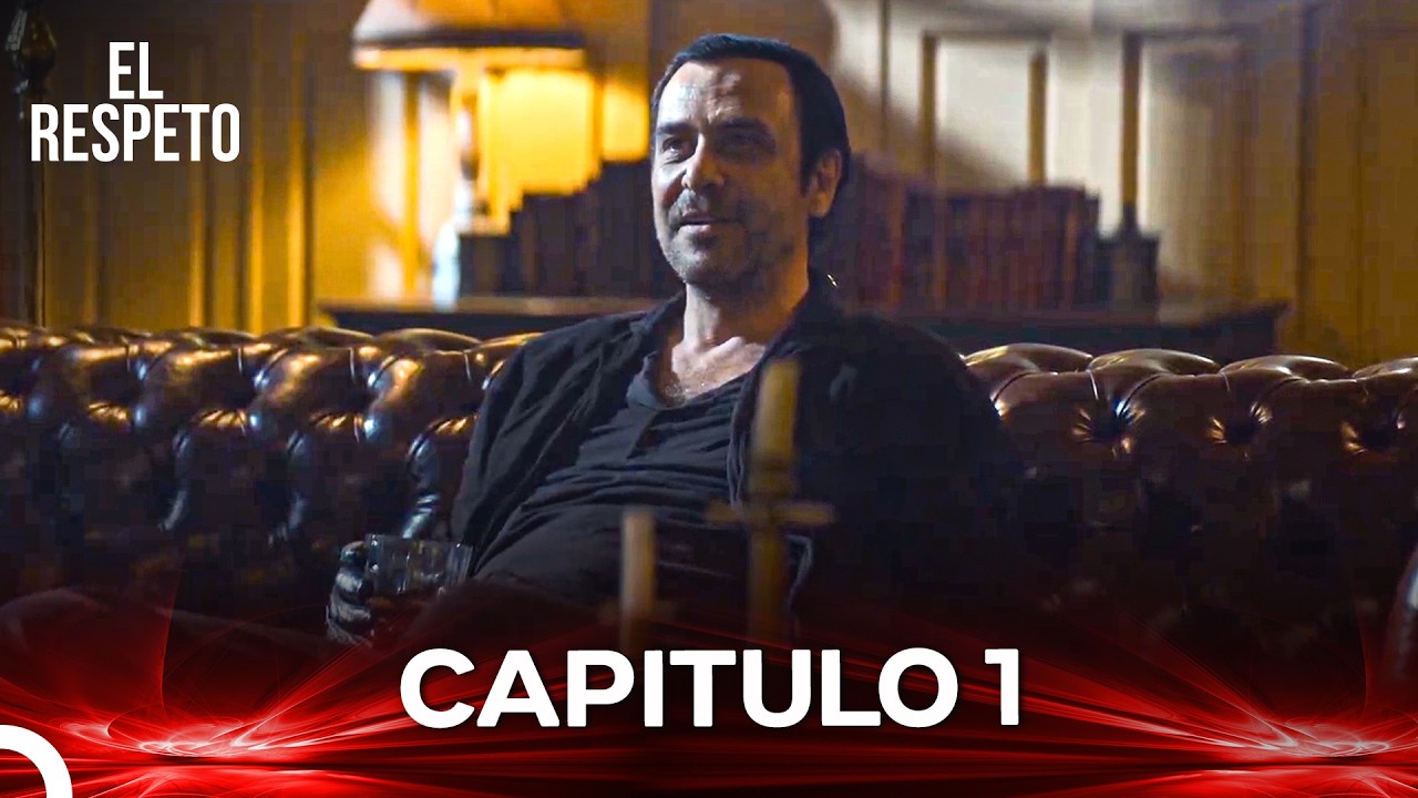 El Respeto Capitulo 1 (Doblado En Español)