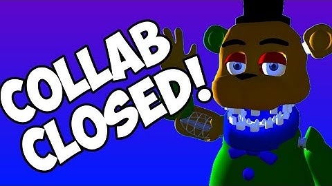 [Fnaf SFM] Goodbye{Collab Map CLOSED}(14/14 TAKEN)(14/14 DONE)