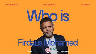 Firdaus Mohamed (GoBarakah) Unfiltered | Proust My Startup S6E5