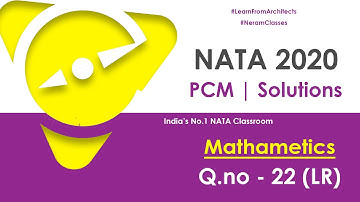 NATA 2020 | Maths | Logical Reasoning Question Paper Solutions | Question No.22