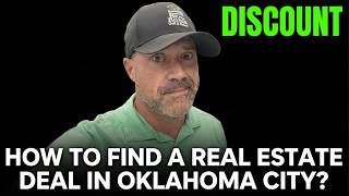 How Do I Find a Real Estate Deal in Oklahoma City?