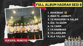 🟠FULL ALBUM 2023 | SUKAROL MUNSYID SEGI 8