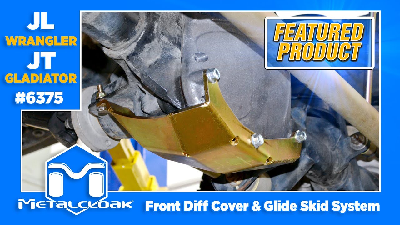 FEATURED PRODUCT MetalCloak Front Differential Cover & Glide Plate