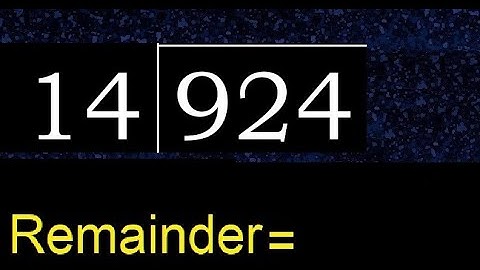 Divide 924 by 14 , remainder  . Division with 2 Digit Divisors . How to do
