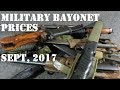 Military Bayonet Price Guide as of September, 2017.