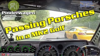 Passing Porsches in a MK2 Golf on the Nurburgring | #pinderwagen   | Destination Nürburgring |【4K】