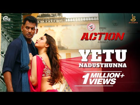 action-telugu-|-yetu-nadusthunna-video-song-|-vishal,-tamannaah-|-hiphop-tamizha-|-sundar.c