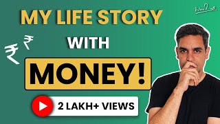 My relationship with MONEY | Personal Finance | Ankur Warikoo