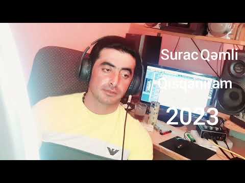 Surac Qəmli  Qısqanıram  2023