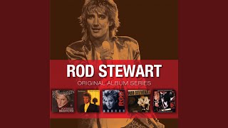 Video thumbnail of "Rod Stewart - Some Guys Have All the Luck"