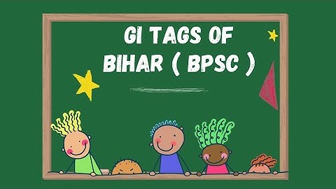 GI tags of bihar || 68th bpsc 2023 || general awareness series