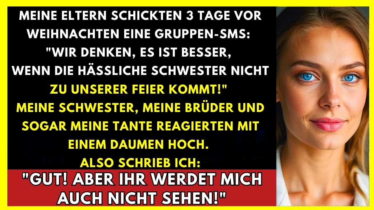 Meine Eltern Schickten 3 Tage Vor Weihnachten Eine Nachricht Dass Die Hässliche Tochter Nicht Kommt