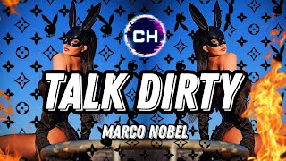 Marco Nobel - Talk Dirty (feat. Dualities & Jean Juan feat. Twnty4)