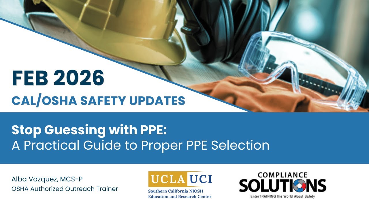 February 2026 Safety Updates - Stop Guessing with PPE: A Practical Guide to Proper PPE Selection