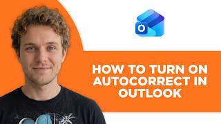 How to Turn On Autocorrect in Outlook (Full 2026 Tutorial)