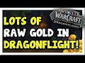 3 easy ways to make lots of raw gold in dragonflight  dragonflight  wow gold making guide