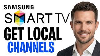 How to Get Local Channels on Samsung Smart TV (Watch Local Channels in 2026) ✅
