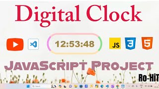 How To Create Digital Clock Using HTML CSS & JavaScript | Display Time Using JavaScript | JS project