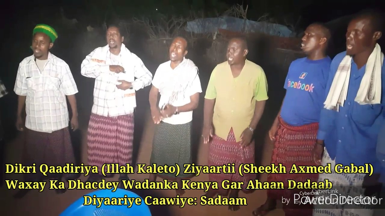 Dikri Qaadiriya ILLAH KALEETO Ziyartii iyo Dhafartii Sheekh Axmed Gabal