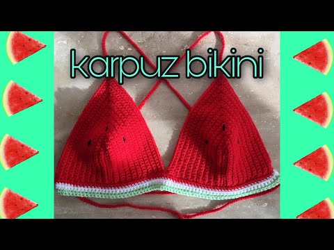 tığ işi - karpuz bikini yapılışı